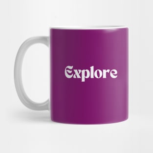 Explore Mug